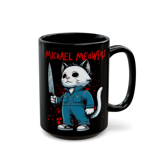 Michael Meowers Black Mug (15oz)