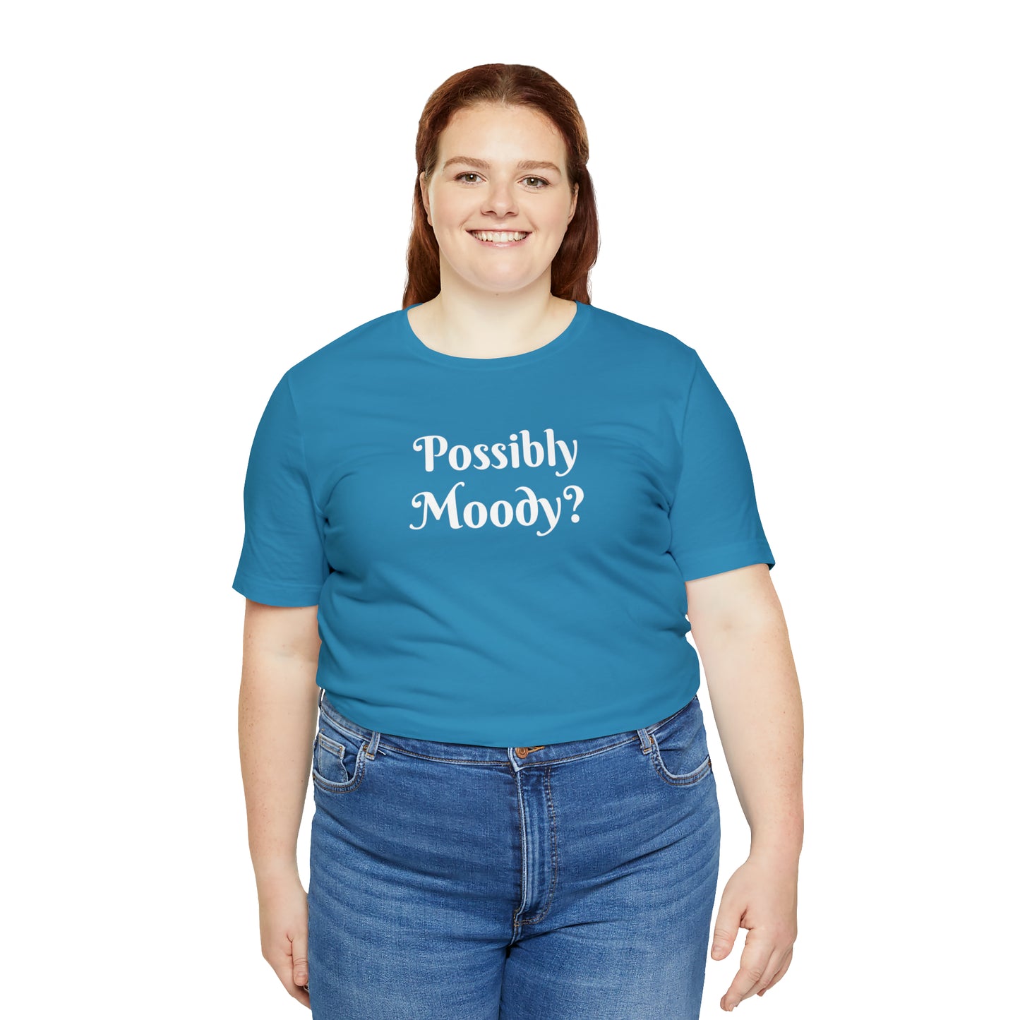 Possibly Moody? Unisex Jersey Short Sleeve Tee 16 colors