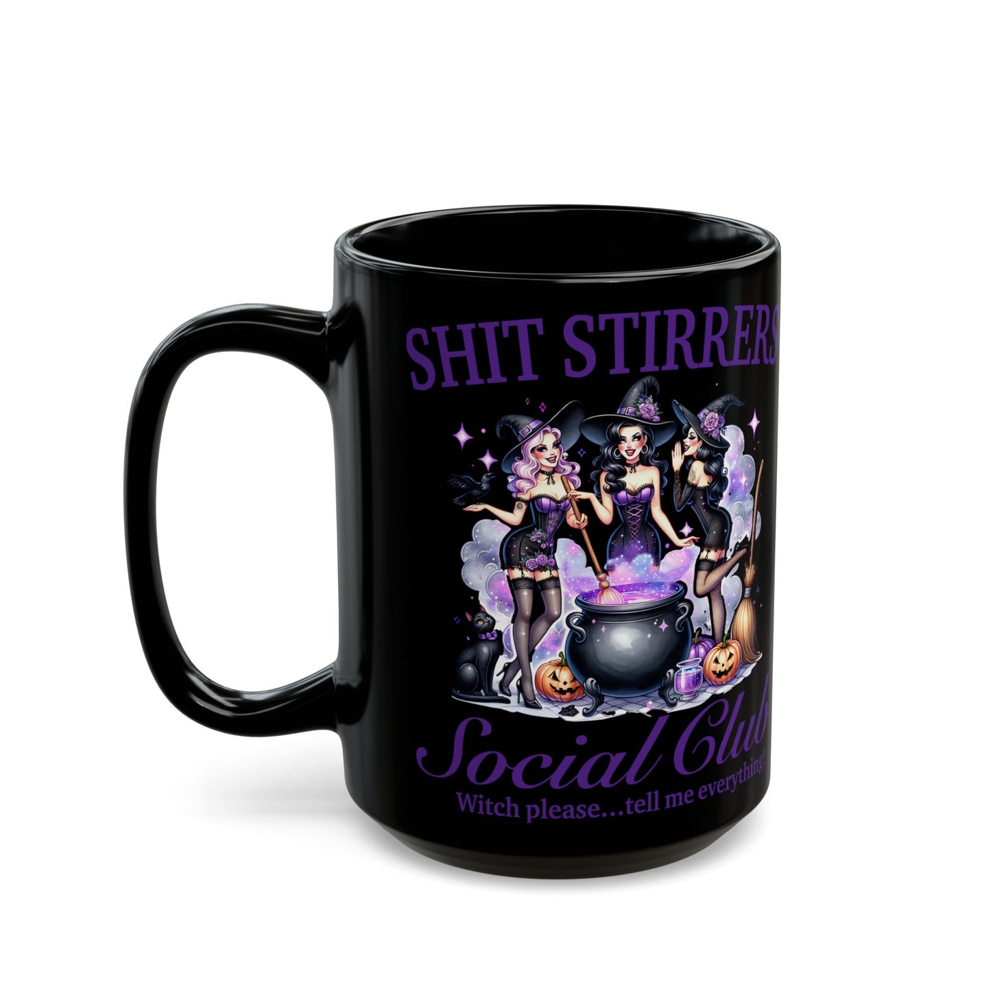 Shit Stirrers Black Mug (15oz)