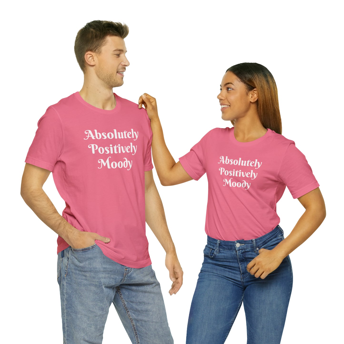 Absolutely Positively Moody Unisex Jersey Short Sleeve Tee 16 colors