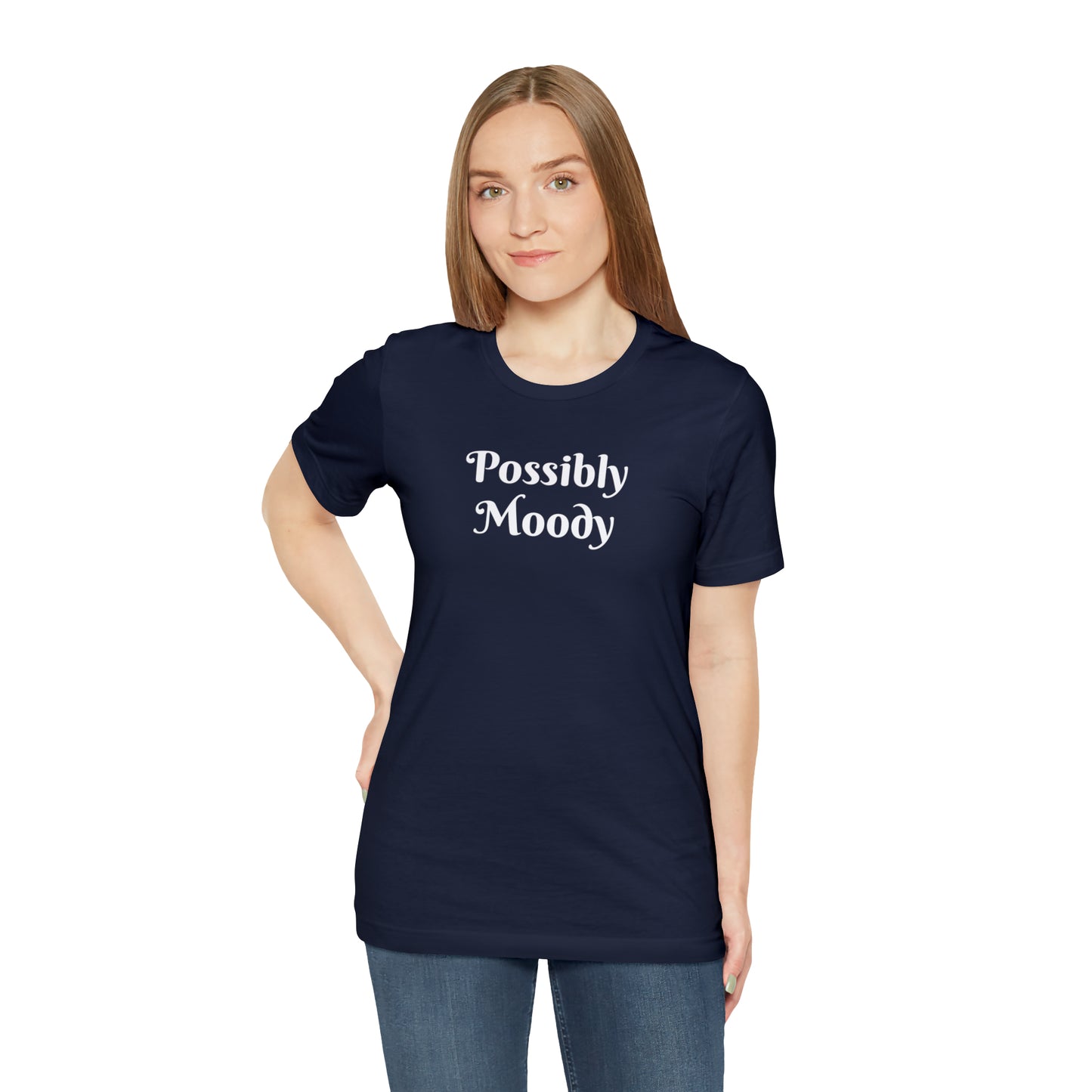 Possibly Moody Unisex Jersey Short Sleeve Tee 16 colors