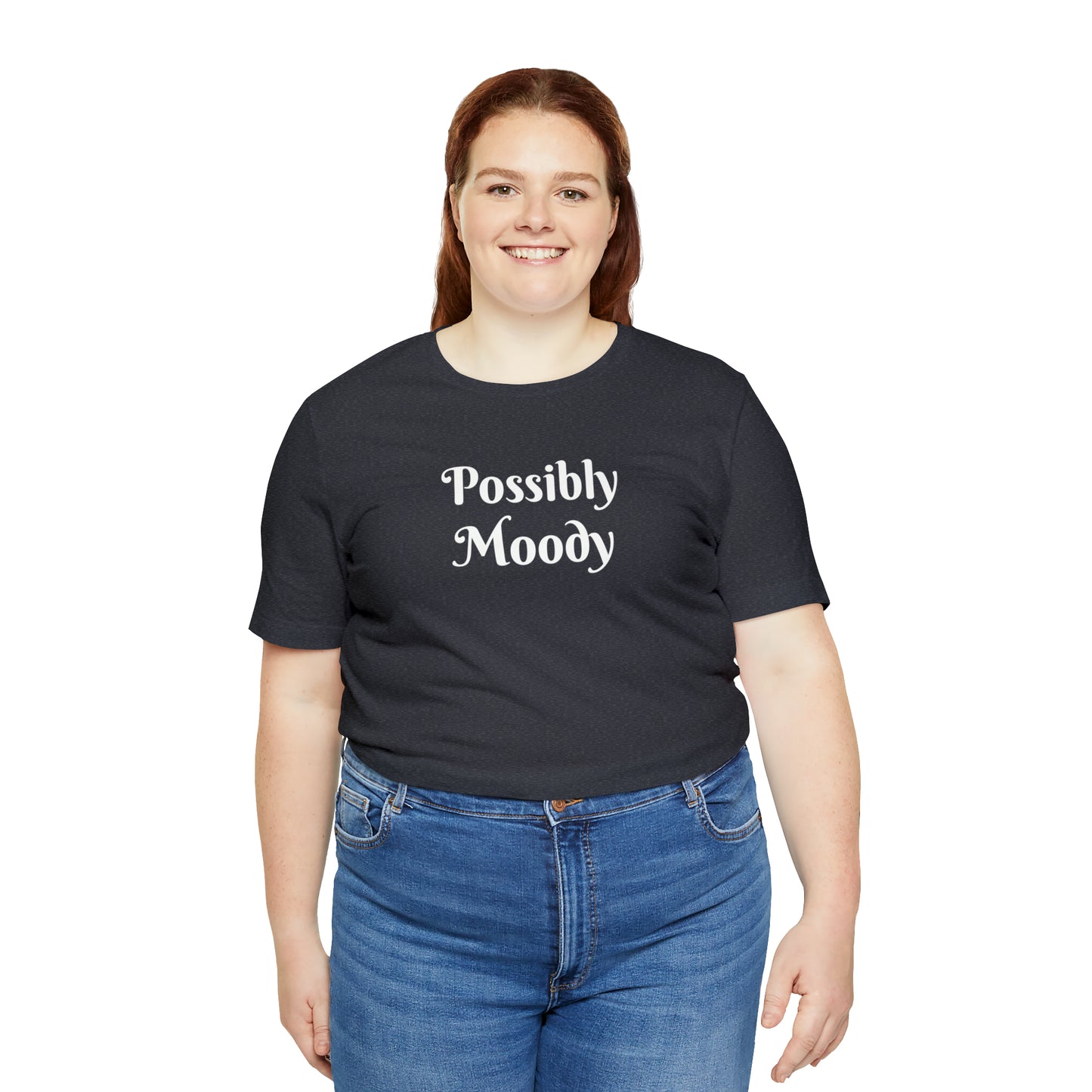 Possibly Moody Unisex Jersey Short Sleeve Tee 16 colors