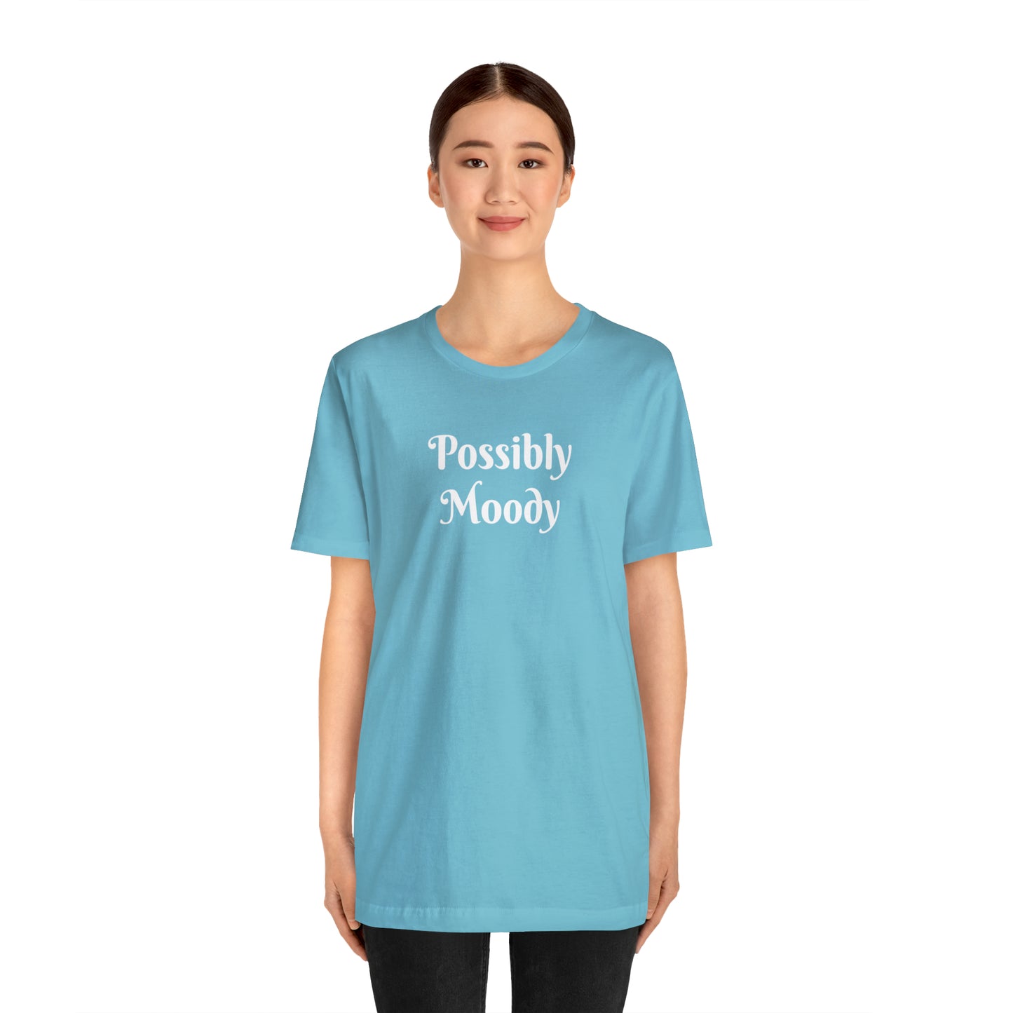 Possibly Moody Unisex Jersey Short Sleeve Tee 16 colors