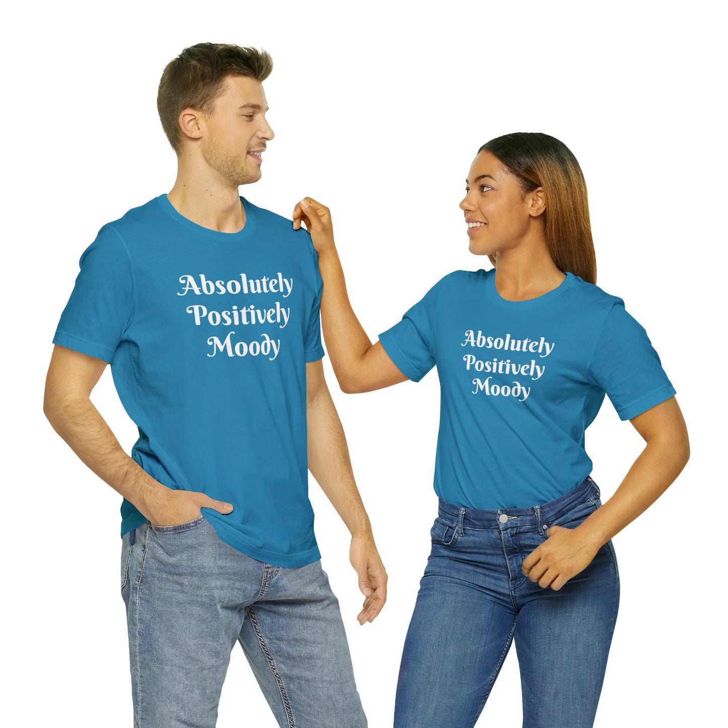 Absolutely Positively Moody Unisex Jersey Short Sleeve Tee 16 colors