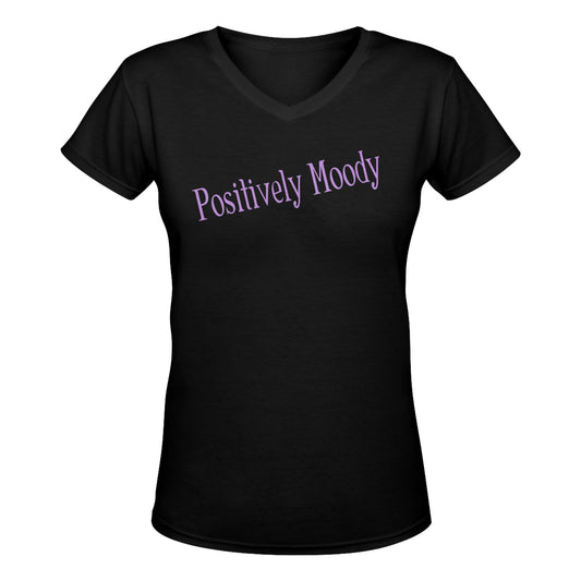 Positively Moody Women's Deep V-neck T-shirt